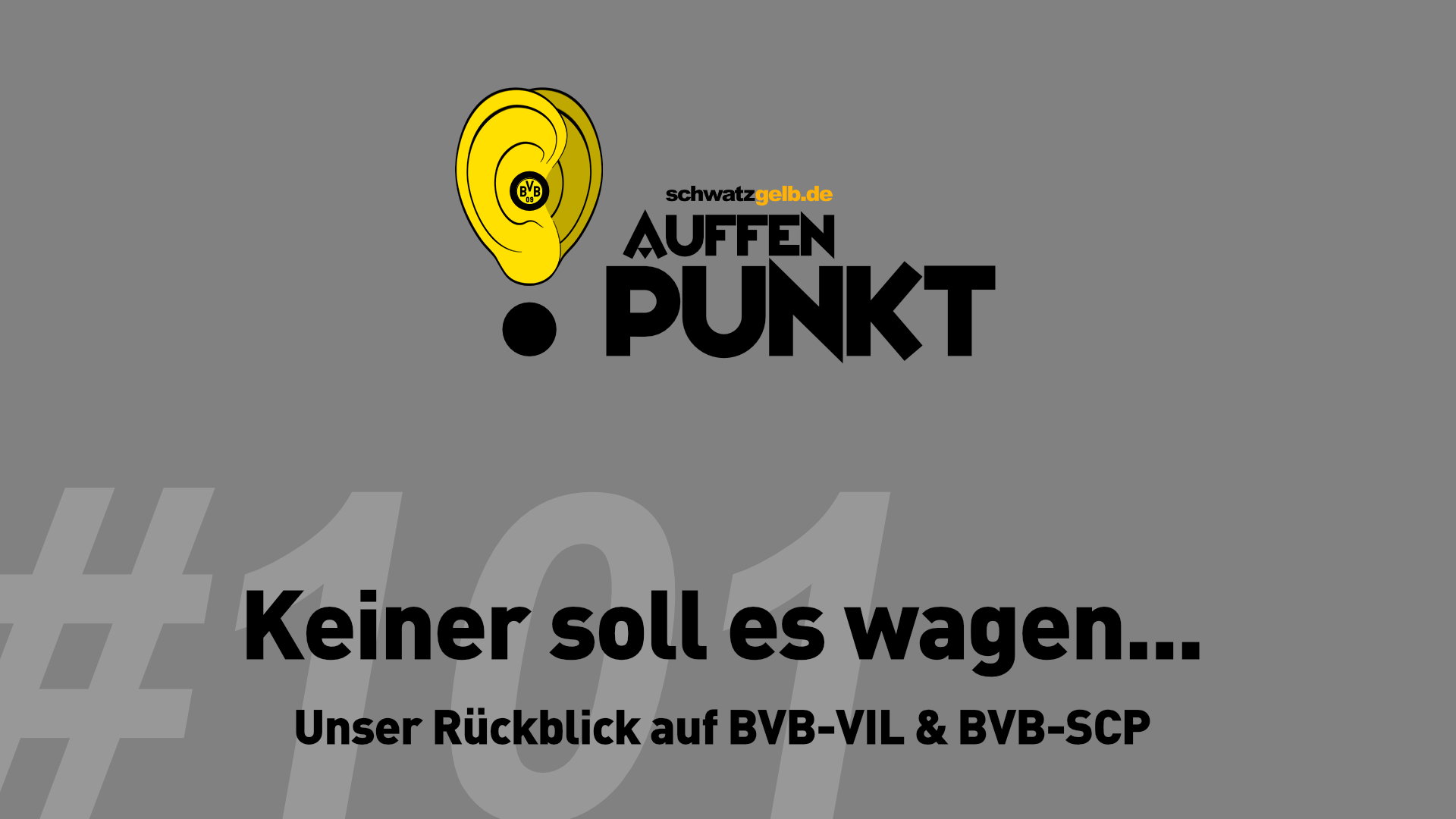 Epsidoentitel + gelbes Ohr mit BVB-Logo auf grauem Grund