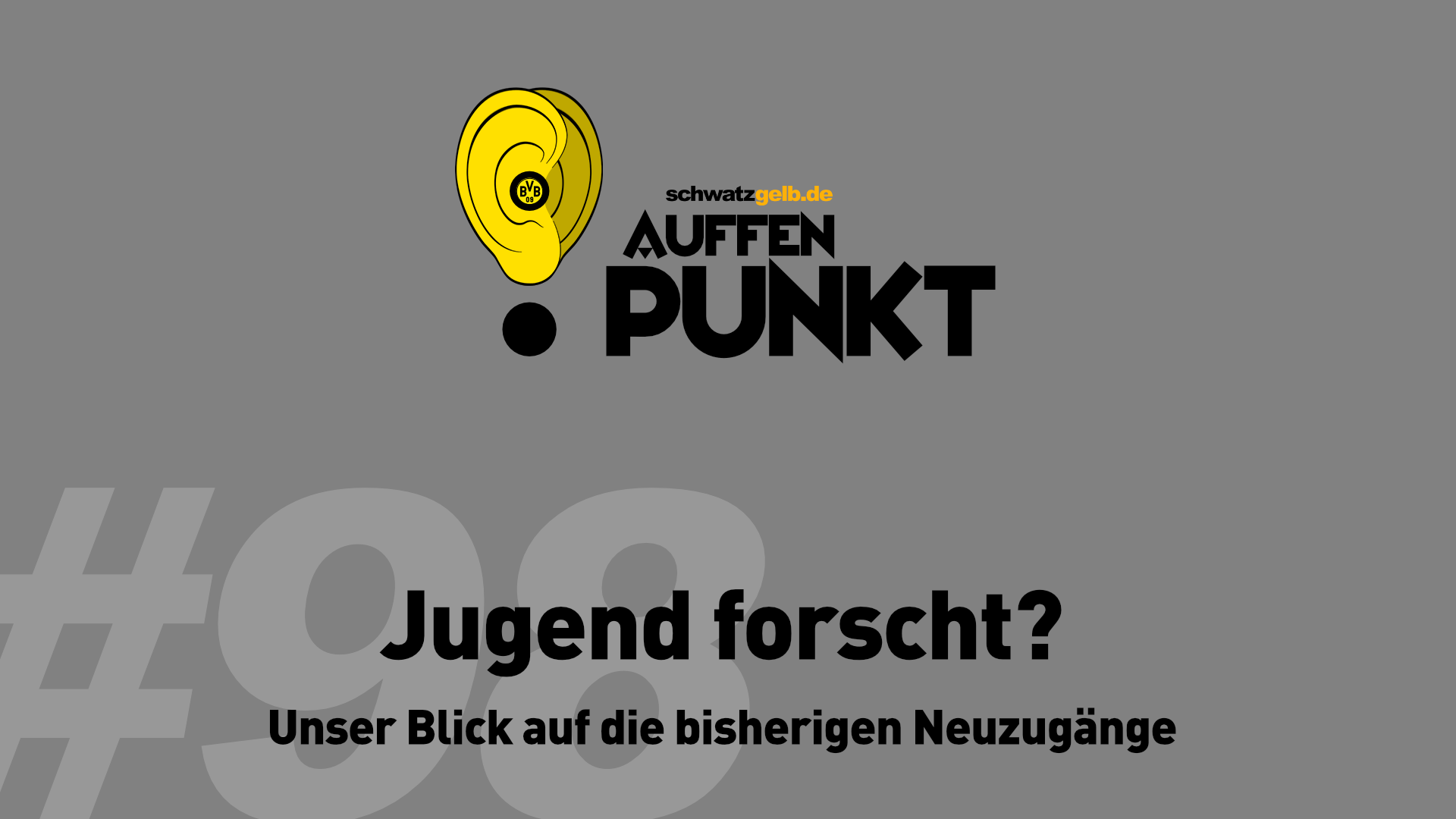 Episodentitel + gelbes Ohr mit BVB-Logo auf grauem Grund